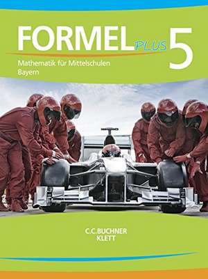 Formel plus 5 Schülerband Bayern de Ulrike Deinlein