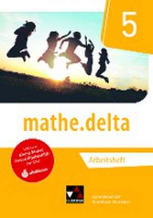 mathe.delta 5 Arbeitsheft Nordrhein-Westfalen de Michael Kleine