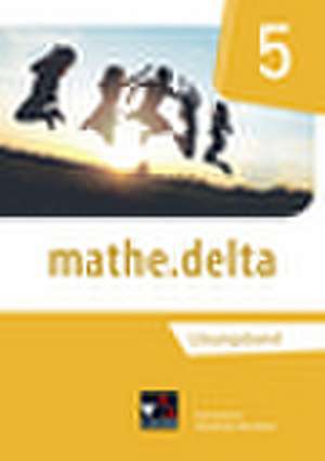 mathe.delta 5 Lehrerband Nordrhein-Westfalen de Michael Kleine