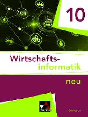 Wirtschaftsinformatik 10 de Burkart Ciolek