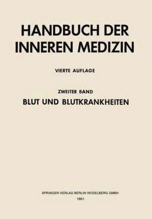 Blut und Blutkrankheiten. 0 de Ludwig Heilmeyer