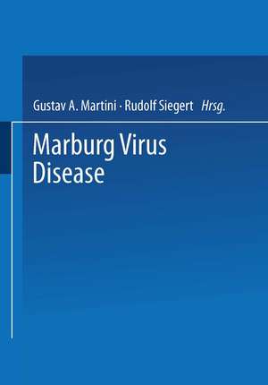 Marburg Virus Disease de G. A. Martini