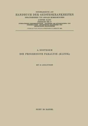 Syphilitische Geistesstörungen · Psychosen des Rückbildungs- und Greisenalters · Epileptische Reaktionen und Epileptische Krankheiten de A. Bostroem