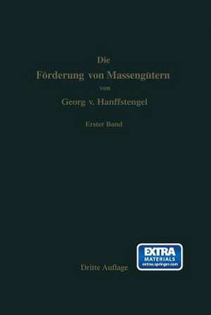 Die Förderung von Massengütern de Georg von Hanffstengel