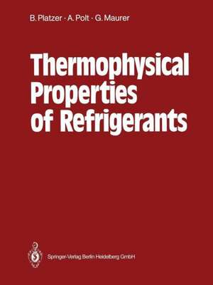 Thermophysical Properties of Refrigerants de Bernhard Platzer