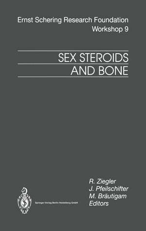 Sex Steroids and Bone de Reinhard Ziegler