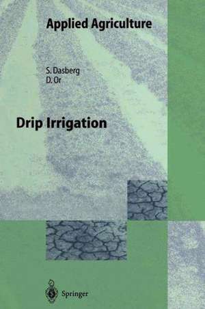 Drip Irrigation de Samuel Dasberg