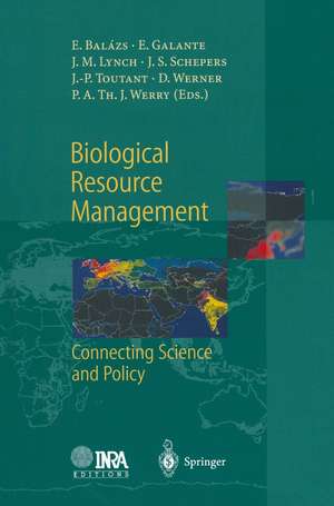 Biological Resource Management Connecting Science and Policy de Ervin Balazs