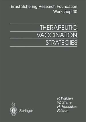 Therapeutic Vaccination Strategies de P. Walden