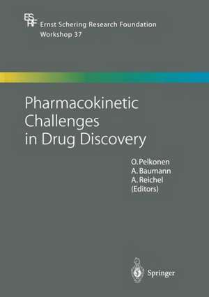 Pharmacokinetic Challenges in Drug Discovery de O. Pelkonen