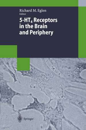 5-HT4 Receptors in the Brain and Periphery de Richard M. Eglen