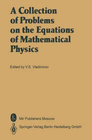 A Collection of Problems on the Equations of Mathematical Physics de Eugene Yankovsky