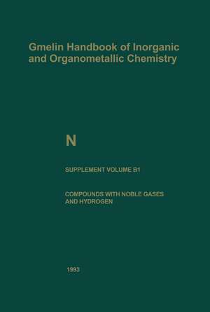 N Nitrogen: Compounds with Noble Gases and Hydrogen de Walter Hack