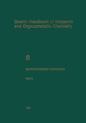 S Sulfur-Nitrogen Compounds: Compounds with Sulfur of Oxidation Number IV de U. Hettwer