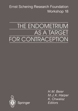 The Endometrium as a Target for Contraception de Henning Martin Beier