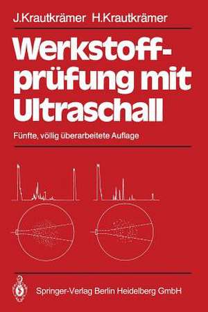 Werkstoffprüfung mit Ultraschall de Josef Krautkrämer