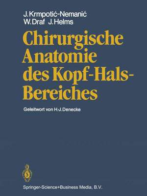 Chirurgische Anatomie des Kopf-Hals-Bereiches de J. Krmpotic-Nemanic