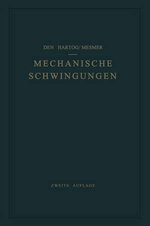 Mechanische Schwingungen de Jacob P. DenHartog