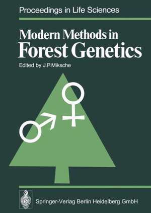 Modern Methods in Forest Genetics de F. Bergmann