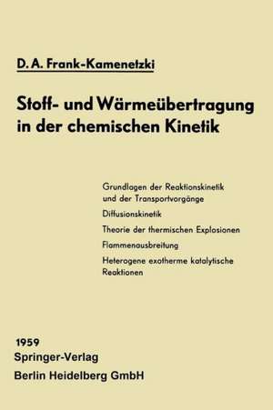 Stoff- und Wärmeübertragung in der chemischen Kinetik de D.A. Frank-Kamenetzki