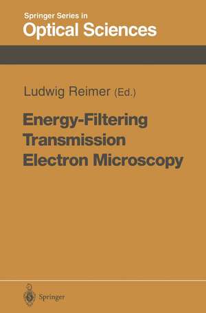 Energy-Filtering Transmission Electron Microscopy de Ludwig Reimer