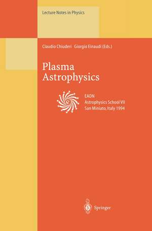 Plasma Astrophysics de Claudio Chiuderi