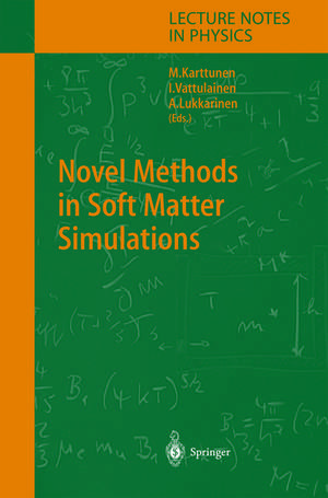 Novel Methods in Soft Matter Simulations de Mikko Karttunen