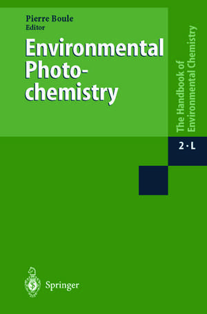 Environmental Photochemistry de Pierre Boule