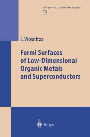 Fermi Surfaces of Low-Dimensional Organic Metals and Superconductors de Joachim Wosnitza