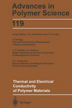 Thermal and Electrical Conductivity of Polymer Materials de Y.K. Godovsky