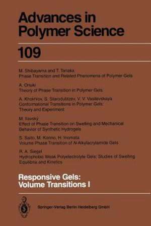 Responsive Gels: Volume Transitions 1 de Karel Dusek