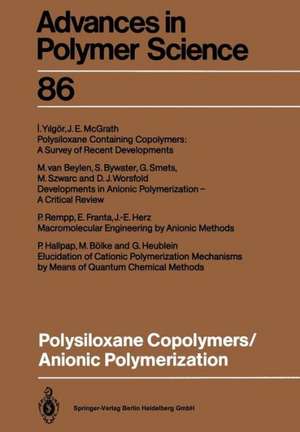 Polysiloxane Copolymers / Anionic Polymerization de Marcel Van Beylen