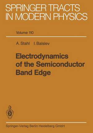 Electrodynamics of the Semiconductor Band Edge de Arne Stahl