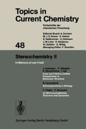 Stereochemistry II: In Memory of van’t Hoff de Kendall N. Houk