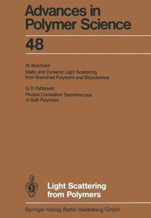 Light Scattering from Polymers de W. Burchard