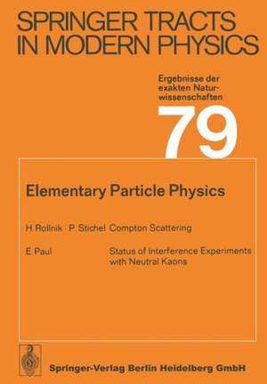 Elementary Particle Physics de E. Paul