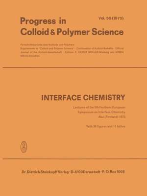 Interface Chemistry: Lectures of the 5th Northern European Symposium on Interface Chemistry Abo (Finnland)1973 de F. Horst Müller