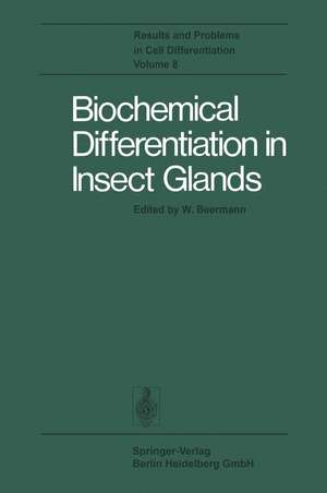 Biochemical Differentiation in Insect Glands de W. Beermann