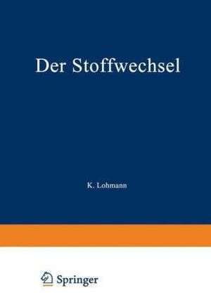 Der Stoffwechsel: Zweiter Teil de Karl Lohmann