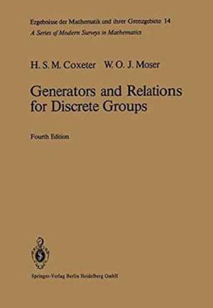 Generators and Relations for Discrete Groups de Harold S.M. Coxeter