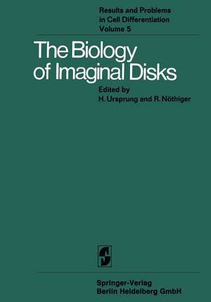 The Biology of Imaginal Disks de H. Ursprung