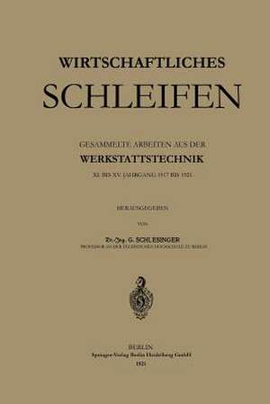 Wirtschaftliches Schleifen de Georg Schlesinger