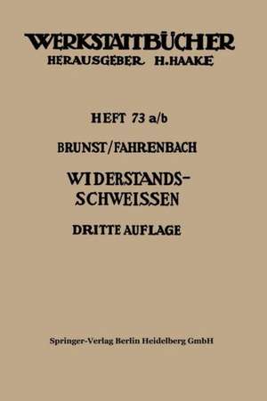 Widerstandsschweißen de Walter Brunst