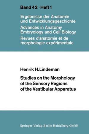 Studies on the Morphology of the Sensory Regions of the Vestibular Apparatus de Henrik Henriksön Lindeman