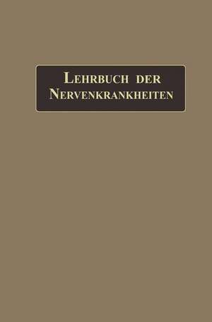 Lehrbuch der Nervenkrankheiten: mit 289 in den Text gedruckten Abbildungen de Gustav Aschaffenburg