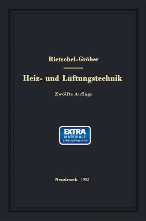 H. Rietschels Lehrbuch der Heiz- und Lüftungstechnik de Hermann Rietschel