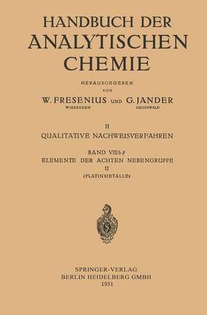 Elemente der Achten Nebengruppe II: Platinmetalle de Georg Bauer