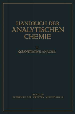 Elemente der Zweiten Nebengruppe: Zink · Cadmium · Quecksilber de Remigius Fresenius