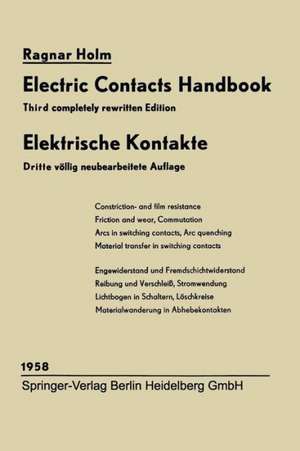 Elektrische Kontakte / Electric Contacts Handbook de Ragnar Holm