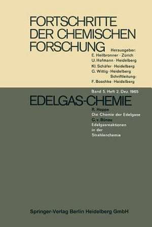 Edelgas-Chemie de R. Hoppe G. V. Bünau